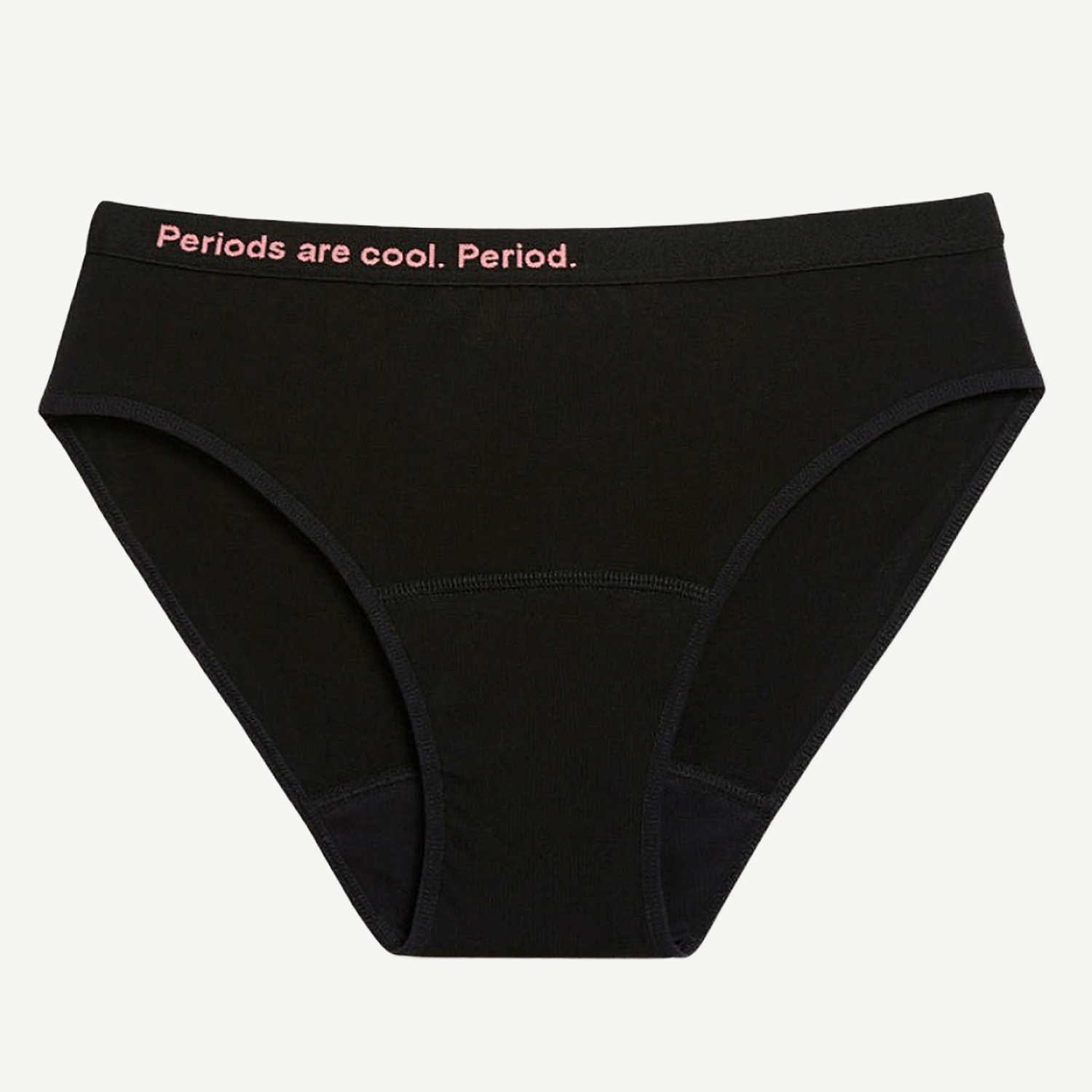 Black period panties with a slim elastic waistband and the text 'Periods are cool. Period.' printed on the waistband.