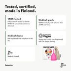 TÆNK tested, medical grade silicone, FDA registered medical device, registered with The Vegan Society, made in Finland